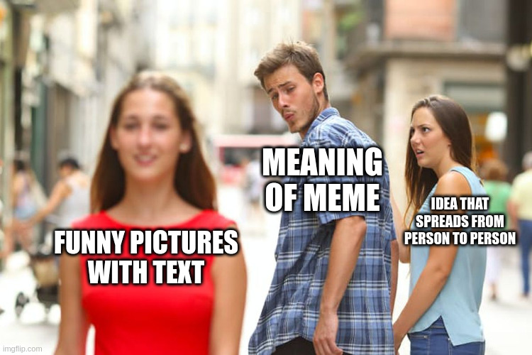 A meme about meme. Memeseption